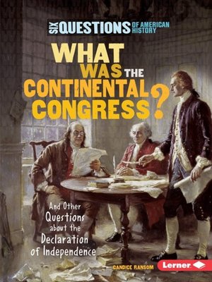 cover image of What Was the Continental Congress?